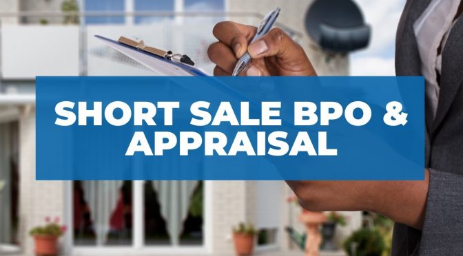 short sale bpo appraisal