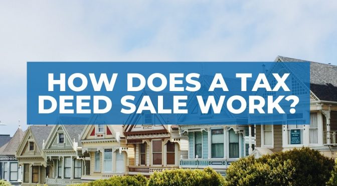 How Does a Tax Deed Sale Work